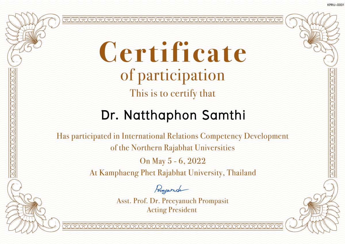 เกียรติบัตร International Relations Competency Development  of the Northern Rajabhat Universities ของ ﻿Dr. Natthaphon Samthi