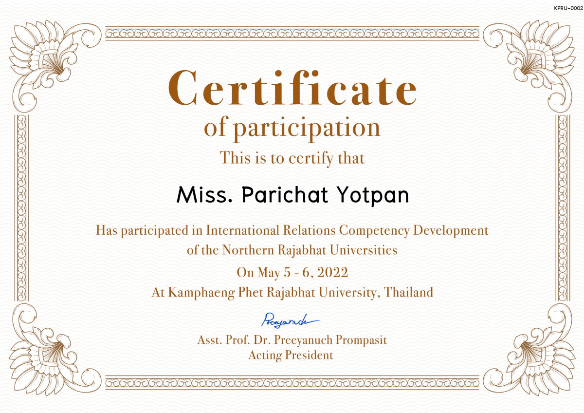 เกียรติบัตร International Relations Competency Development  of the Northern Rajabhat Universities ของ Miss. Parichat Yotpan