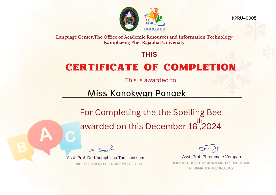 เกียรติบัตร กิจกรรมนิทรรศการภาษาต่างประเทศ Christmas Day 18-12-67 (ประกวดSpelling Bee) ของ Miss Kanokwan Panaek 