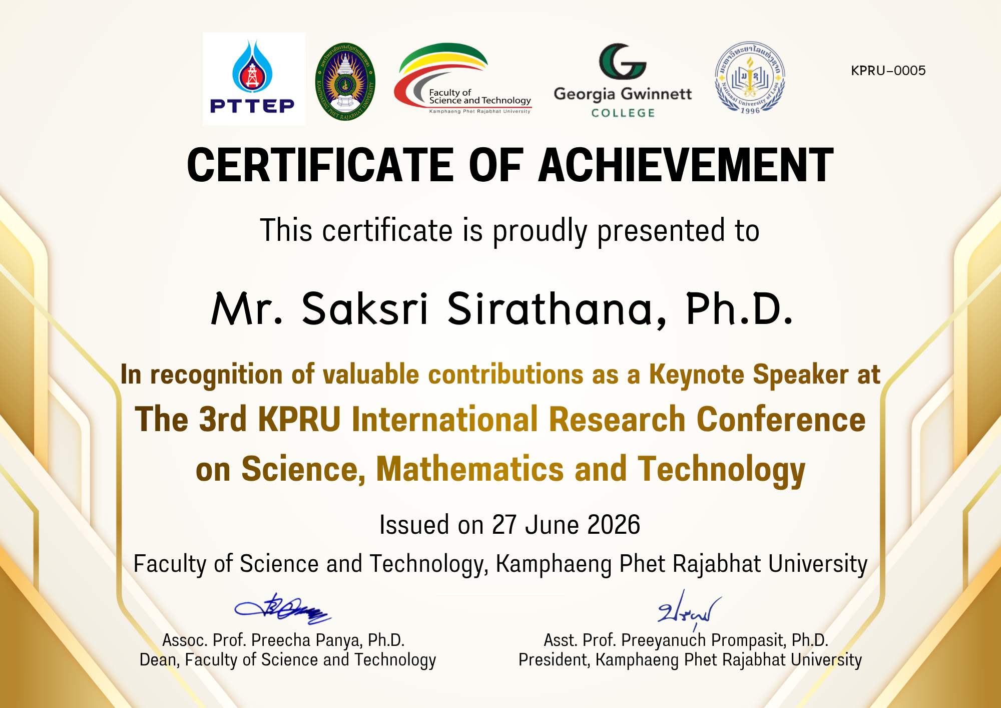 เกียรติบัตร In recognition of valuable contributions as a Keynote Speaker at The 3rd KPRU International Research Conference on Science, Mathematics and Technology ของ Mr. Saksri Sirathana, Ph.D.