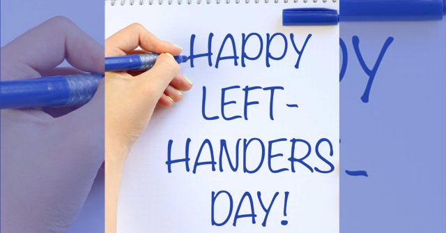 วันคนถนัดซ้ายสากล (Left Hander’s Day)